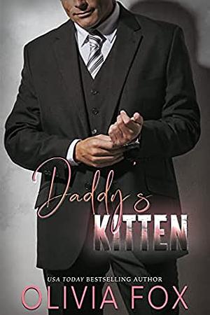 Daddy's Kitten by Olivia Fox