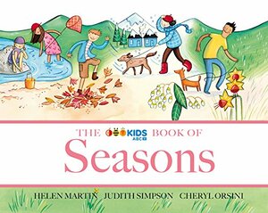 The ABC Book of Seasons by Helen Martin, Cheryl Orsini, Judith Simpson