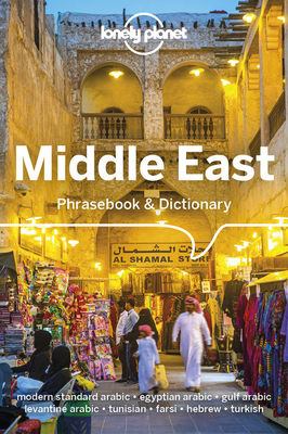 Lonely Planet Middle East Phrasebook & Dictionary by Lonely Planet