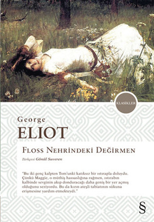 Floss Nehrindeki Değirmen by George Eliot, Gönül Suveren