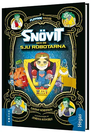 Snövit och de sju robotarna by Louise Simonson
