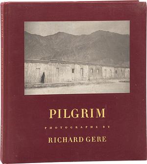 Pilgrim by Richard Gere