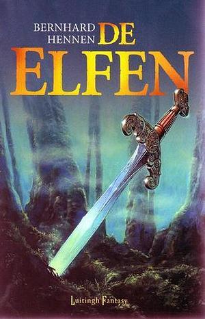 De elfen by Bernhard Hennen