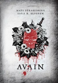 Avain by Mats Strandberg, Sara Bergmark Elfgren