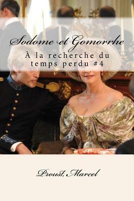 Sodome et Gomorrhe by Marcel Proust