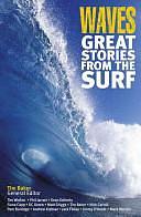 Waves: Great Stories from the Surf by Tim Baker