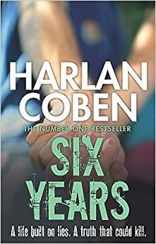 Six Years by Harlan Coben