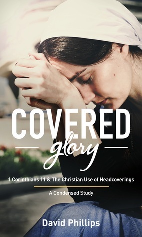 Covered Glory by David Phillips