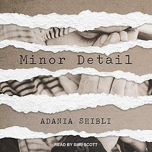 Minor Detail by Adania Shibli