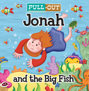 Pull-Out Jonah and the Big Fish by Josh Edwards