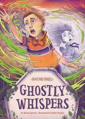 Ghostly Whispers: Book 10 by Baron Specter
