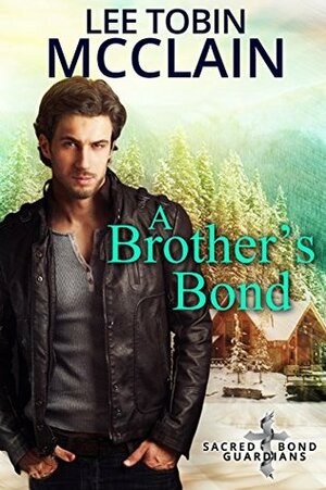 A Brother's Bond by Lee Tobin McClain