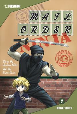Mail Order Ninja, Volume 2: Timmy Strikes Back! by Joshua Elder