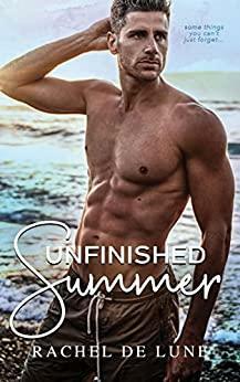 Unfinished Summer by Rachel De Lune, Rachel De Lune
