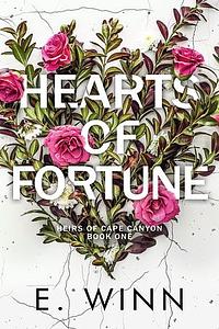 Hearts of Fortune by E. Winn