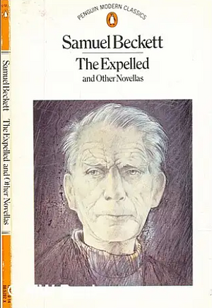 The Expelled and Other Novellas by Samuel Beckett