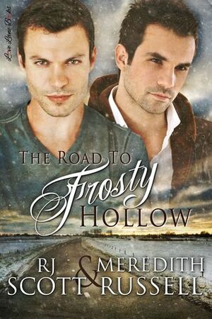 The Road to Frosty Hollow by Meredith Russell, RJ Scott