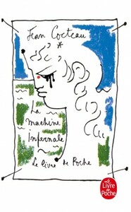 La Machine Infernale by Jean Cocteau