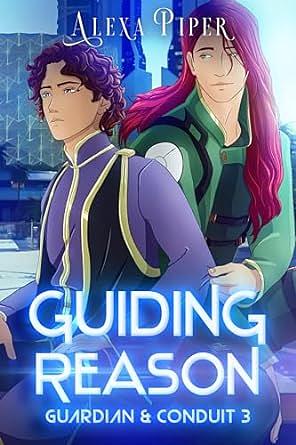 Guiding Reason by Alexa Piper