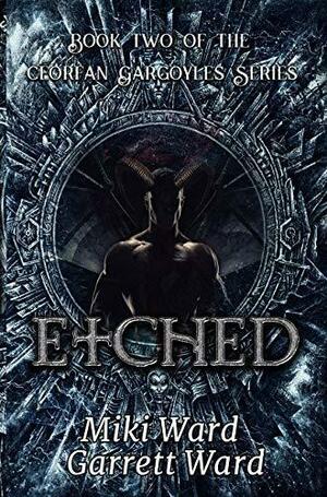 Etched by Miki Ward, Miki Ward, Garrett Ward