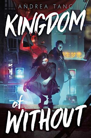 Kingdom of Without by Andrea Tang