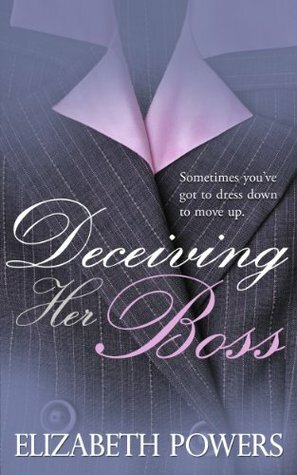 Deceiving Her Boss by Elizabeth Powers