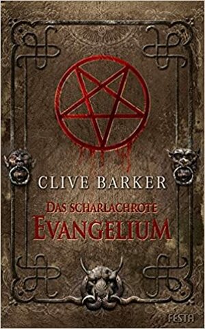 Das scharlachrote Evangelium by Clive Barker