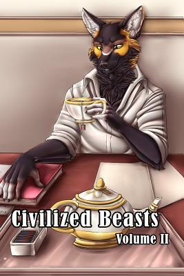 Civilized Beasts: Volume II by Thomas Faux Steele, Bruce Boston, Banwynn Oakshadow
