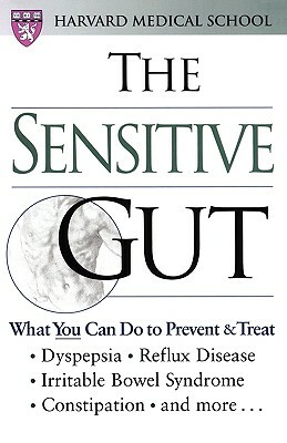 The Sensitive Gut by Michael Lasalandra, Harvard Medical School