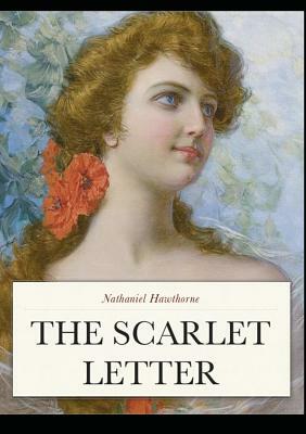 The Scarlet Letter by Nathaniel Hawthorne