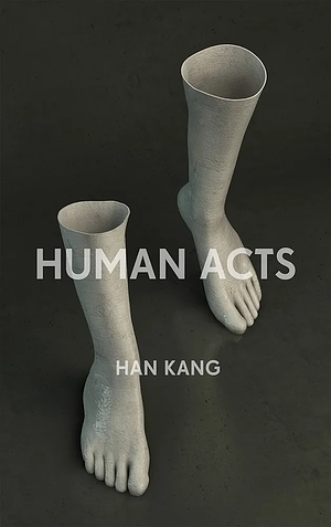 Human Acts by Han Kang