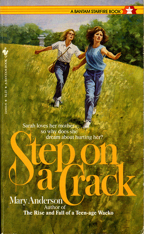 Step on a Crack by Mary Anderson