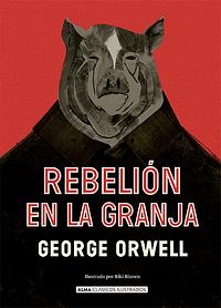 Rebelión en la granja by George Orwell