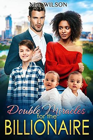 Double Miracles for the Billionaire ( BWWM Secret Pregnancy Romance) - The Midlife Magic: Love Over 40 by Nia Wilson, Nia Wilson