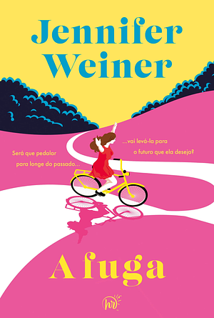 A fuga by Jennifer Weiner