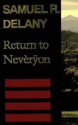 Return to Nevèr&#255;on by Samuel R. Delany