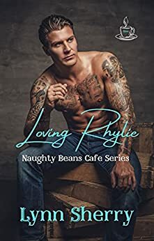 Loving Rhylie by Lynn Sherry