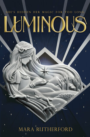 Luminous by Mara Rutherford