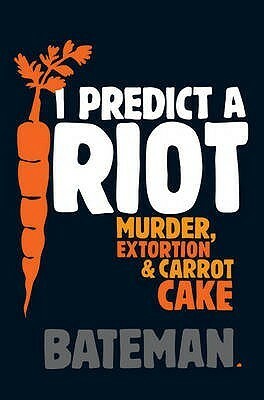 I Predict a Riot by Colin Bateman