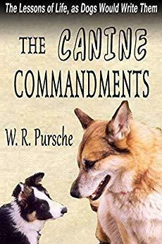 The Canine Commandments by W.R. Pursche