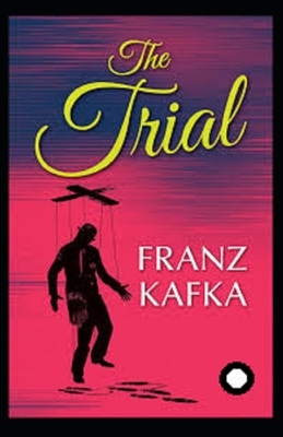 The Trial Annotated by Franz Kafka