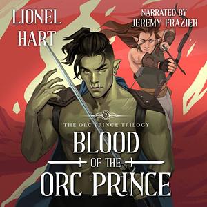 Blood of the Orc Prince by Lionel Hart