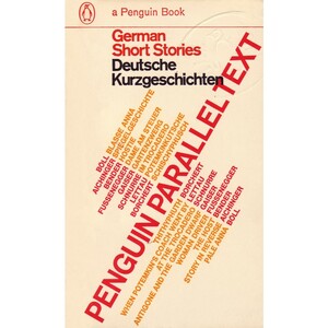 Penguin Parallel Text: German Short Stories / Deutsche Kurzgeschichten by Richard Newnham