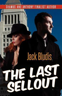 The Last Sellout: A Mystery Novel by Jack Bludis