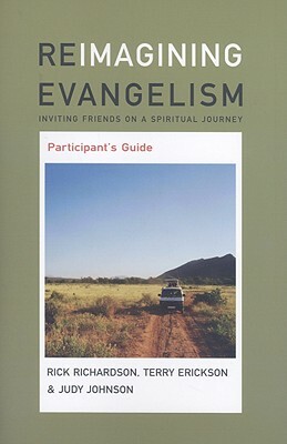 Reimagining Evangelism Participant's Guide by Terry Erickson, Judy Johnson
