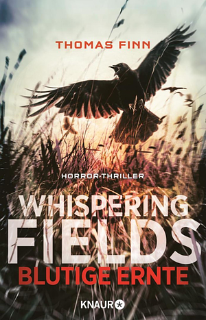 Whispering Fields - Blutige Ernte by Thomas Finn