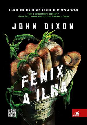 Fênix: A Ilha by John Dixon