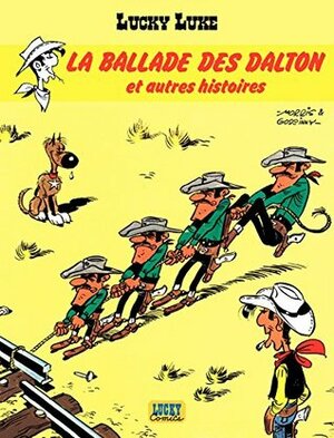 Lucky Luke - tome 17 - La Ballade des Dalton et autres histoires by René Goscinny, Greg, Morris
