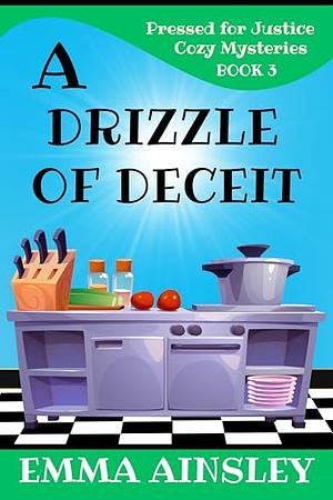 A Drizzle of Deceit by Emma Ainsley