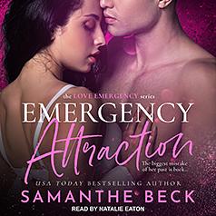 Emergency Attraction by Samanthe Beck